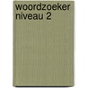 Woordzoeker niveau 2 by Unknown
