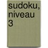 Sudoku, niveau 3