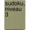 Sudoku, niveau 3 by Unknown
