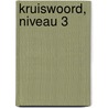 Kruiswoord, niveau 3 by Unknown