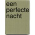 Een perfecte nacht