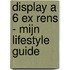 Display a 6 ex RENS - Mijn lifestyle guide
