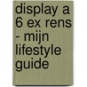 Display a 6 ex RENS - Mijn lifestyle guide by Rens Kroes