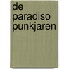 De Paradiso Punkjaren by Oscar Smit