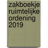 Zakboekje ruimtelijke ordening 2019 door Onbekend