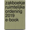 Zakboekje ruimtelijke ordening 2019 E-book door Onbekend