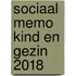Sociaal Memo Kind en Gezin 2018