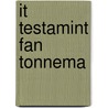 It testamint fan Tonnema door Gooitzen Monsma