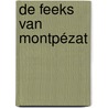 De feeks van Montpézat door Wim Beunderman