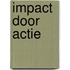 Impact door actie