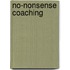 No-nonsense coaching