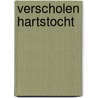 Verscholen hartstocht by Rachael Thomas