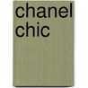 Chanel chic by Lauren Weisberger