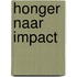 HONGER NAAR IMPACT