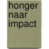 HONGER NAAR IMPACT door Alexander O. Emoghene