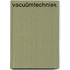 Vacuümtechniek