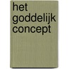 Het Goddelijk Concept door Willy Santy