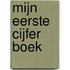 Mijn eerste cijfer boek