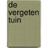 De vergeten tuin