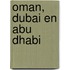 Oman, Dubai en Abu Dhabi