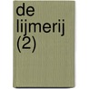 De Lijmerij (2) door Bert Fermin