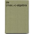 De (max,+)-algebra