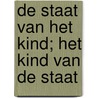 De staat van het kind; Het kind van de staat by Michel Vandenbroeck