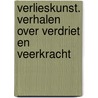 Verlieskunst. Verhalen over verdriet en veerkracht door Evamaria Jansen