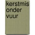 Kerstmis onder vuur