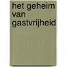 Het geheim van gastvrijheid door Laura de la Mar