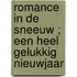 Romance in de sneeuw ; Een heel gelukkig Nieuwjaar