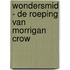 Wondersmid - De roeping van Morrigan Crow
