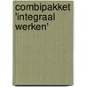 Combipakket 'Integraal werken' door Siebren Nachtergaele