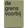 De grens voorbij door Charlotte Colman