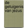 De getuigenis van Jezus door Bram Maljaars