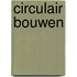 Circulair bouwen
