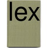 Lex by Ton van der Lee