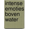 Intense emoties boven water door Floor van Lier