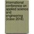 International Conference on Applied Science and Engineering (ICASE 2018)