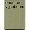 Onder de vijgeboom by Adrien Candiard