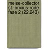 Meise-Collector St.-Brixius-Rode fase 2 (22.243) by M.R. Groenhuijzen