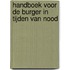 Handboek voor de burger in tijden van nood