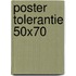 Poster Tolerantie 50x70
