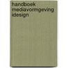 Handboek Mediavormgeving IDESIGN by Unknown