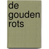 De Gouden Rots door Willem de Bruin