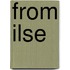 From Ilse