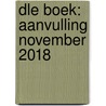 DLE Boek: aanvulling november 2018 door Gerard Melis