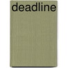 Deadline door Ilona de Lange