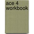 Ace 4 Workbook