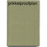 PrikkelProofPlan door Kim Vervuurt